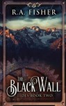 The Black Wall - FISHER,  R a - 9784867475423