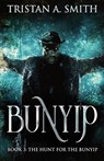 The Hunt For The Bunyip - SMITH,  Tristan A - 9784867505175