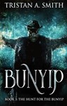 The Hunt For The Bunyip - SMITH,  Tristan A - 9784867505199
