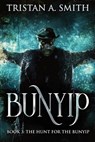 The Hunt For The Bunyip - SMITH,  Tristan A - 9784867505205