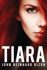 Tiara - John Reinhard Dizon - 9784867507001
