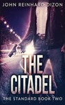 The Citadel - John Reinhard Dizon - 9784867507230