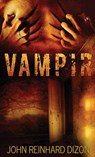 Vampir - John Reinhard Dizon - 9784867508411