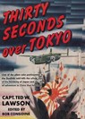 Thirty Seconds Over Tokyo - LAWSON,  Ted W - 9784871879361