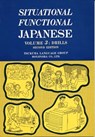 Situational Functional Japanese 3 Drills - Tsukuba Language Group - 9784893582973