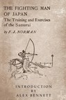 The Fighting Man of Japan - Francis James Norman - 9784907009298