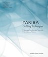 Japanese Culinary Academy: Yakiba Grilling Techniques - Japanese Culinary Academy - 9784911188101