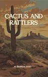 Cactus and Rattlers - H. Bedford-Jones - 9784928316047