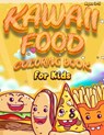 Kawaii Food Coloring Book For Kids - Coloring Book Happy - 9784976957681