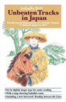 Unbeaten Tracks in Japan: The Firsthand Experiences of a British Woman in Outback Japan in 1878 - Isabella L. Bird - 9784990284800