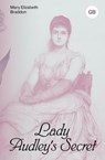 Lady Audley's Secret - Mary Elizabeth Braddon - 9785171748562