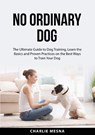 No Ordinary Dog - Charlie Mesna - 9785208079546