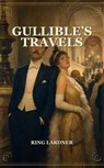 Gullibles Travels - Ring Lardner - 9785328710121