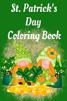 St. Patrick's Day Coloring Book - Cristie Publishing - 9785334151468
