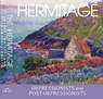 The Hermitage Impressionists and Post-Impressionists - Vladimir Yakovlev - 9785912083303