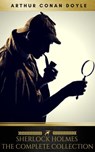 Sherlock Holmes: The Complete Collection [newly updated] (Golden Deer Classics) - Arthur Conan Doyle ; Mahon Classics ; Golden Deer Classics - 9786050456615
