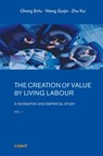 The Creation of Value by Living Labour - Enfu Cheng - 9786054923250