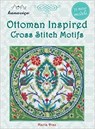 Ottoman Inspired Cross Stitch Motifs - DIAZ,  Maria - 9786055647629