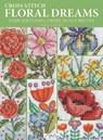 Cross Stitch Floral Dreams - Durene Jones - 9786057834607
