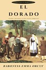 El Dorado - Baroness Emma Orczy - 9786057876386
