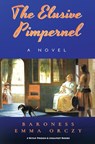 The Elusive Pimpernel - Baroness Emma Orczy - 9786057876454