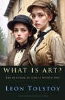 What is Art? - Leon Tolstoy - 9786059285469