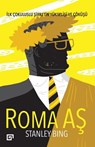 Roma as: Ilk Cokuluslu Sirketin Yukselisi Ve Cokusu - Stanley Bing - 9786059389198