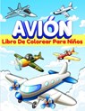 Aviones Libro De Colorear Para Ninos - Am Publishing Press - 9786069612897