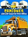 Libro De Colorear Camiones Para Ninos - Am Publishing Press - 9786069620977