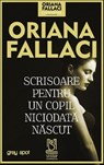 Scrisoare pentru un copil niciodata nascut - Oriana Fallaci - 9786069623312