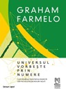 Universul Vorbeste Prin Numere - Graham Farmelo - 9786069682142