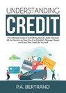 Understanding Credit - P a Bertrand - 9786069837764