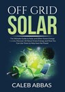 Off Grid Solar - Caleb Abbas - 9786069837870