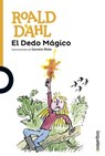 El Dedo Magico - Roald Dahl - 9786070128424