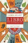 Libro: Una Autobiografa - John Agard - 9786070129483