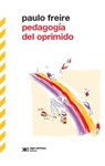 Pedagogía del Oprimido - Paulo Freire - 9786070312175
