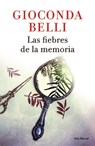 SPA-FIEBRES DE LA MEMORIA - Gioconda Belli - 9786070753329