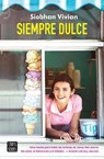 Siempre dulce / Stay Sweet - VIVIAN,   Siobhan - 9786070758249