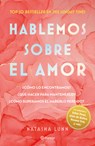 Hablemos Sobre El Amor - Natasha Lunn - 9786070783142