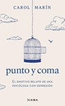 Marín, C: Punto Y Coma - Carol Marín - 9786070794544