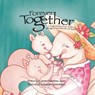 Forever Together, a single mum by choice story with egg and sperm donation for twins - Carmen Martinez Jover - 9786072934740