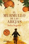 Segovia, S: Murmullo de Las Abejas / The Murmur of Bees - Sofía Segovia - 9786073156035