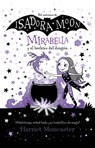 Mirabella Y El Hechizo del Dragón / Mirabelle Gets Up to Mischief - Harriet Muncaster - 9786073801775