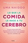 SPA-LO QUE LA COMIDA LE HACE A - Uma Naidoo - 9786073805544