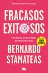 Fracasos Exitosos/ Successful Failures - Bernardo Stamateas - 9786073852692