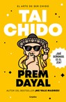 El Arte de Ser Chido - Tai Chido / The Art of Being Cool - Totally Cool - Prem Dayal - 9786073866651