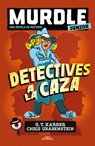 Murdle Júnior: Detectives a la Caza / Murdle Jr.: Sleuths on the Loose - G. T. Karber - 9786073867344