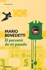 El Porvenir de Mi Pasado / The Future of My Past - Mario Benedetti - 9786073868204