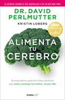 Alimenta Tu Cerebro / Brain Maker - David Perlmutter - 9786073868433
