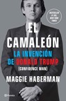 El Camaleón: La Invención de Donald Trump / Confidence Man - Maggie Haberman - 9786073919951